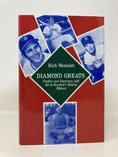 Diamond Greats Profiles and Interviews With 65 of Baseball's History Makers 1st
