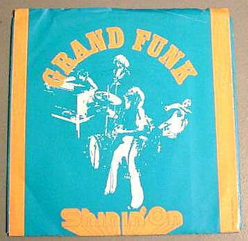 GRAND FUNK 45 RPM & PS - Shinin' On (1974) - Picture 1 of 1