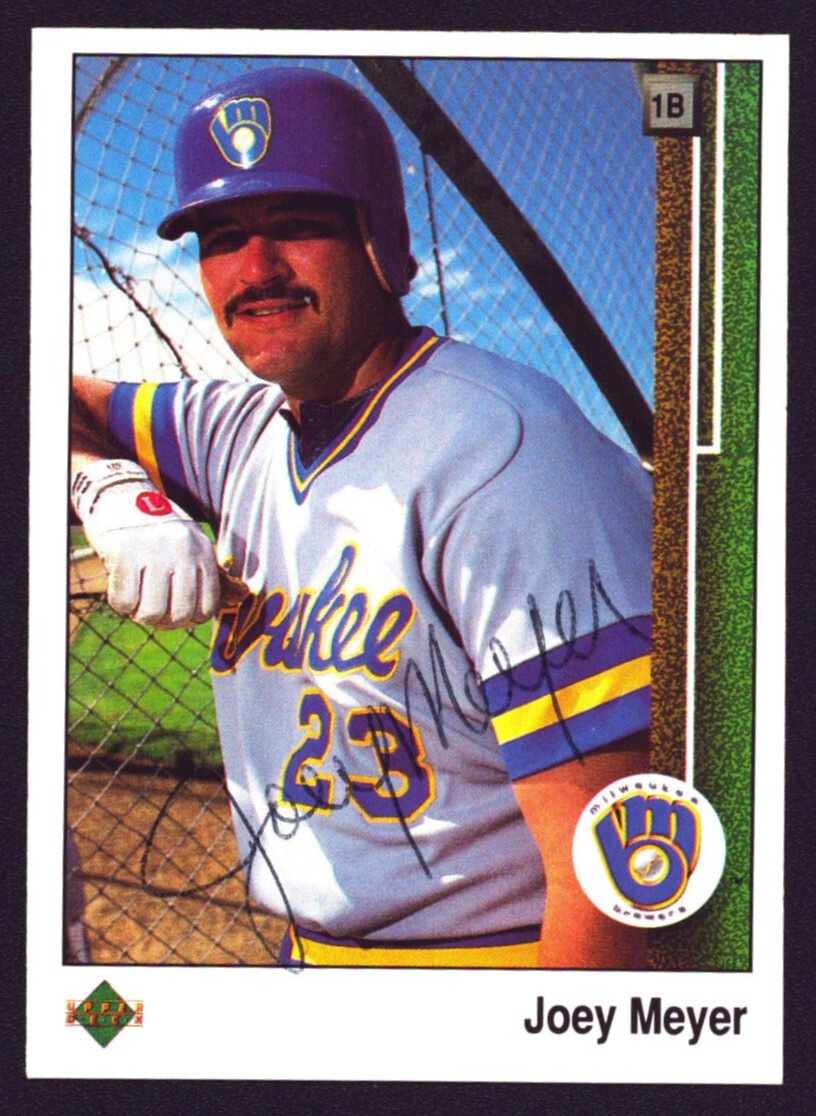 JOEY MEYER 1989 Upper Deck #403 AUTOGRAPH Signed Brewers