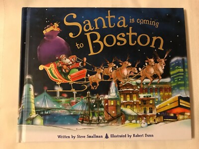 SANTA IS COMING TO BOSTON  ~ STEVE SMALLMAN ~ SOURCEBOOKS 2012 ~ HARDBACK 
