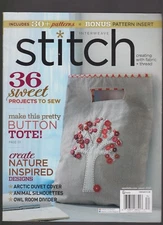 INTERWEAVE STITCH MAGAZINE CREATING WITH FABRIC + THREAD  WINTER 2013
