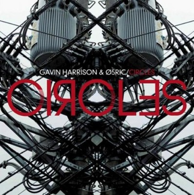 Gavin Harrison & Ø5Ric Circles (CD) Album (UK IMPORT)