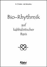 Bio-Rhythmik auf kabbalistischer Basis de Chales-de B... | Livre | état très bon
