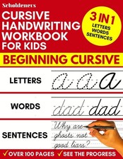 Cursive Handwriting Workbook for Kids: 3-in-1 Writing Practice Book to Maste...