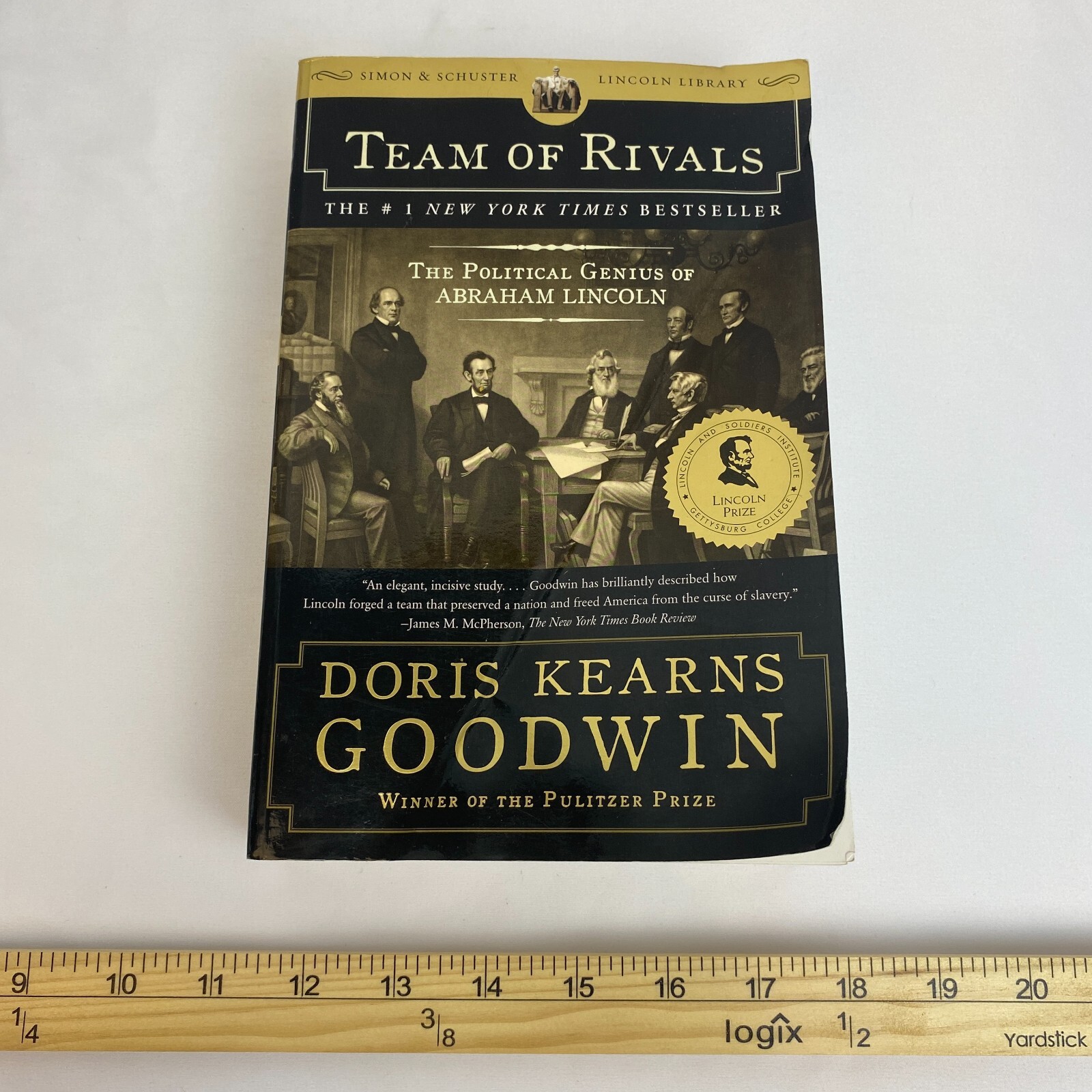 Team Of Rivals: The Political Genius Of Abraham Lincoln By Doris Kearns Goodwin | eBay