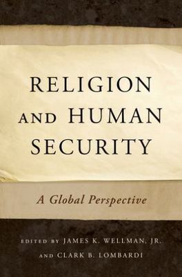Religion and Human Security: A Global Perspective by 