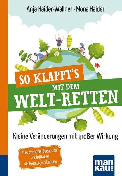 Thumbnail - So Klappt's Mit Dem Welt-retten: Kompakt-ratgeber