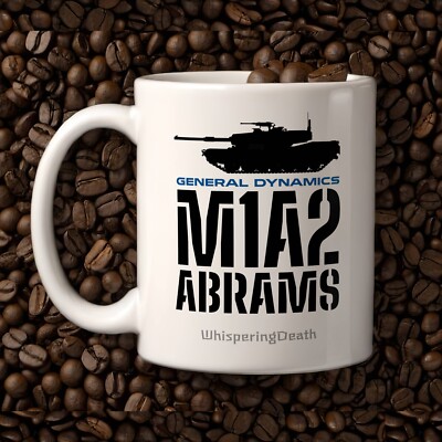 General Dynamics M1A2 Abrams Tank Ceramic Mug ''Whispering Death''