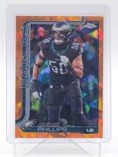 JAELAN PHILLIPS 2025 TOPPS CHROME SAPPHIRE ORANGE /25 #192 EAGLES Q5692