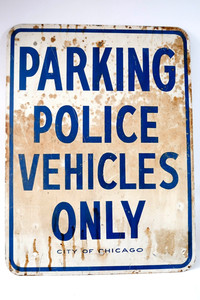 Vintage CITY of CHICAGO  " Parking Police Vehicle Only " Large Metal Sign
