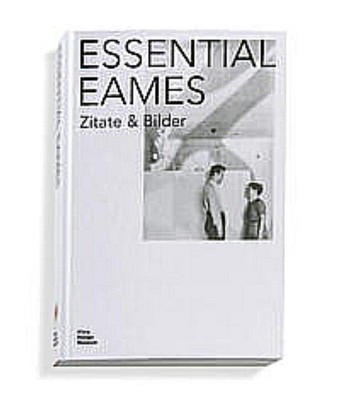 Essential Eames Eames Demetrios
