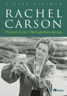 Rachel Carson | Dieter Steiner | deutsch
