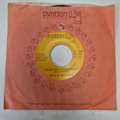 MAX D. BEANS- DEAR MR. PRESIDENT 7'' 45 RPM RECORD LIKE NEW OOP