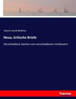 Johann Jacob Bodmer | Neue, Kritische Briefe | Taschenbuch | Deutsch (2017)