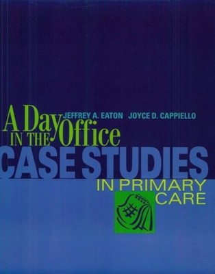 Case Studies in Primary Care : A Day in the Office Paperback