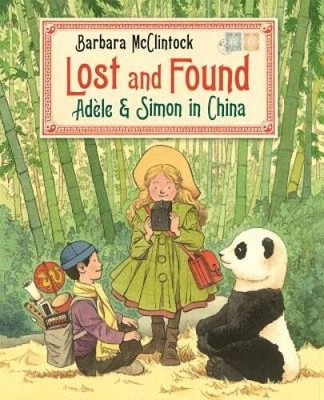 Lost and Found: Adle  Simon in China (Adele  Simon) - Hardcover - VERY GOOD