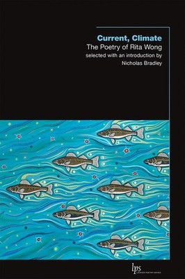 Current, Climate: The Poetry of Rita Wong by Rita Wong (English) Paperback Book