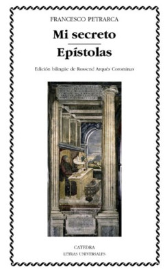 Mi secreto ; Ep�stolas - Spanish Language Paperback NEW Petrarca, Franc 12/09/20