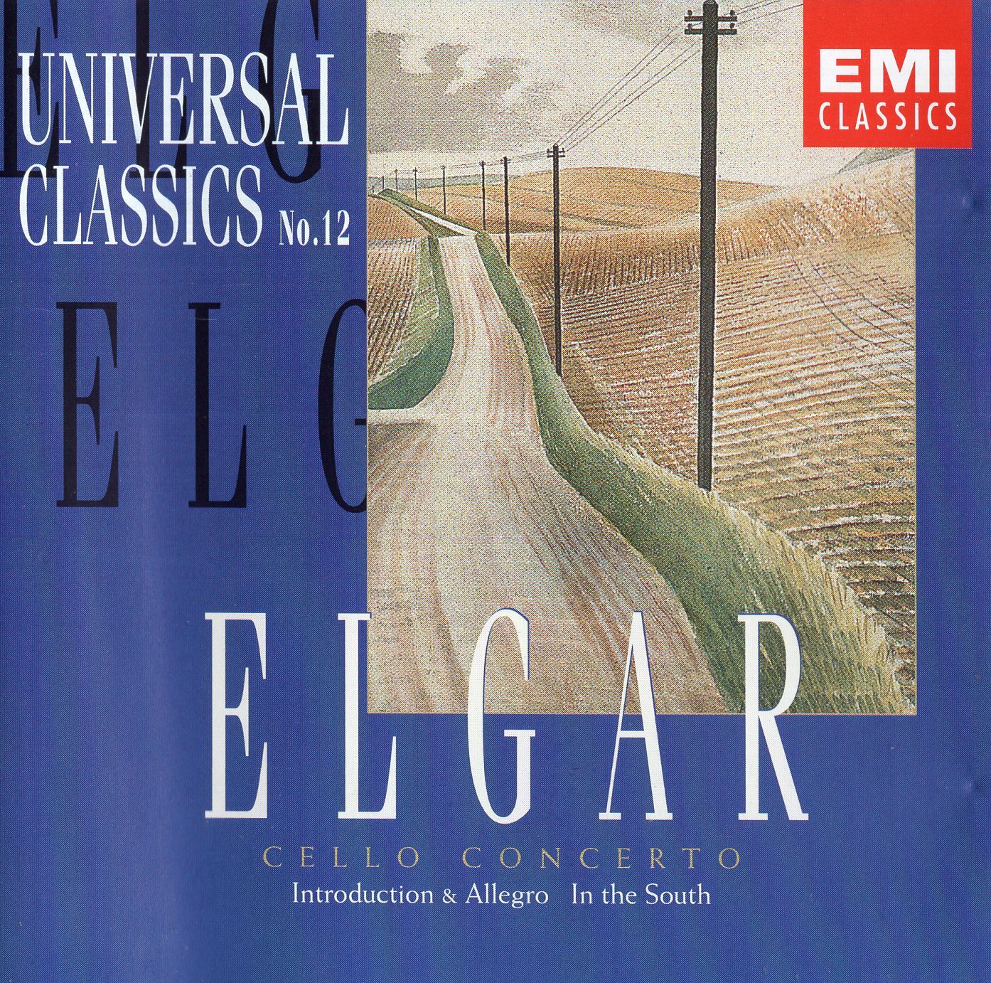 Elgar - Cello Concerto · Introduction & Allegro · In the South · Froissart