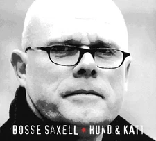 Bosse Saxell - Hund & Katt [New CD]