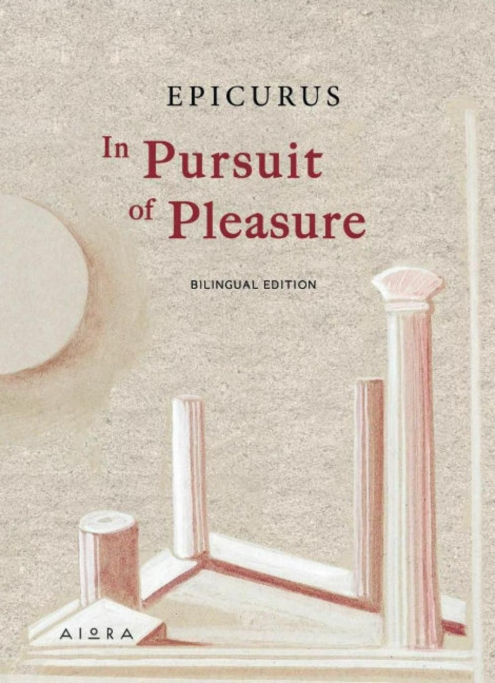 In Pursuit of Pleasure by Epicurus Paperback Book