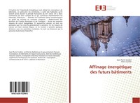 Jean Pierre Cordier (U. A.) | Affinage éNergéTique Des Futurs BâTiments | Buch