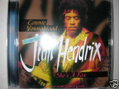 CD LONNIE YOUNGBLOOD FEATURING JIMI HENDRIX SHE'S A FOX