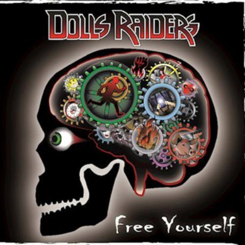 Dolls Raiders Free Yourself (CD) Album