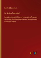 Reinhold Baumstark | Dr. Anton Baumstark | Taschenbuch | Deutsch (2022) | 52 S.
