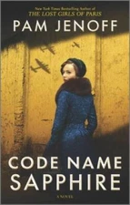 Code Name Sapphire: A Novel - Paperback By Jenoff, Pam - GOOD