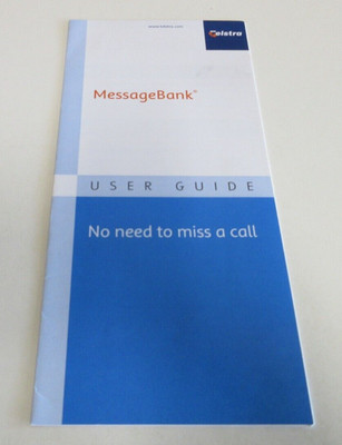 Telstra - Message Bank User Guide - 8 Panels - 'No Need to Miss a Call' - 2003