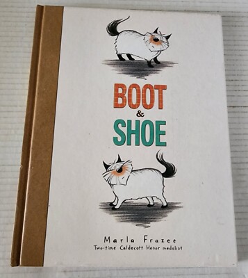 Boot and Shoe by Marla Frazee (2012, Hardcover)