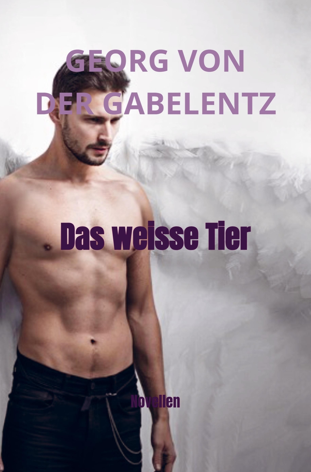 Thumbnail - Das Weisse Tier | Georg Von Der Gabelentz | Novellen | Taschenbuch |