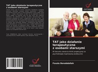 Fouzia Benabdallah | Tat Jako Dzia¿Anie Terapeutyczne Z Osobami Starszymi | Buch