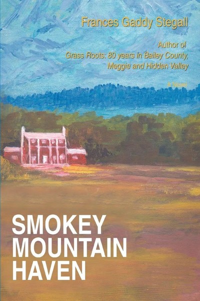 Frances Gaddy Stegall | Smokey Mountain Haven | Taschenbuch | Englisch (2008)-image