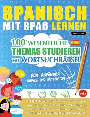SPANISCH MIT SPAß LERNEN - FÜR ANFÄNGER Linguas Classics Taschenbuch Französisch