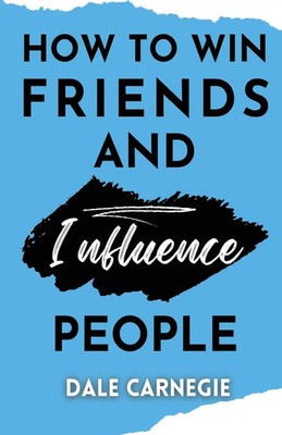 How to win friends and Influence People Dale Carnegie Taschenbuch Englisch 2022