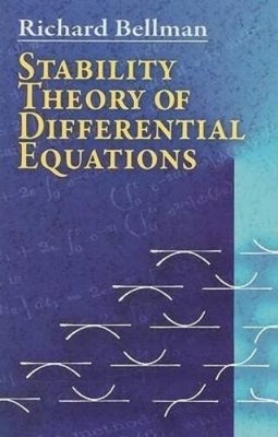 Richard Bellman Stability Theory of Differential Equations (Paperback)
