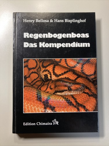 2012 Regenbogenboas Das Kompendium / Schlangen Terrarium Boas