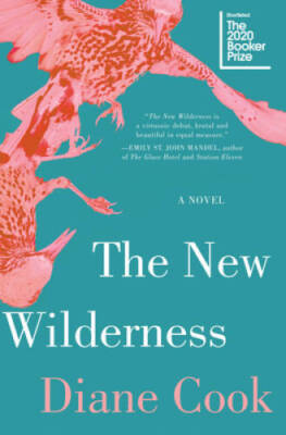 The New Wilderness - Hardcover By Cook, Diane - VERY GOOD