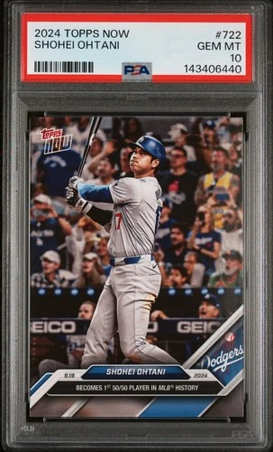 2024 Topps Now Shohei Ohtani #722 Dodgers PSA 10 GEM MINT 50/50 Club