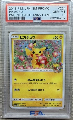 2018 POKEMON JPN SM PROMO POKEMON CENTER 20TH ANNIVERSARY #224 PIKACHU PSA 10