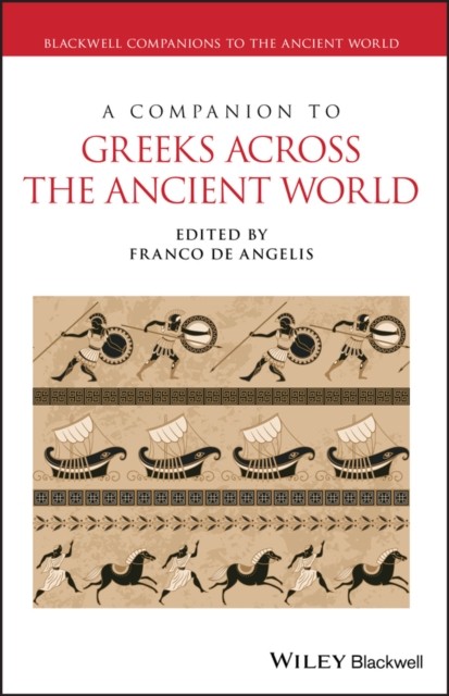 A Companion to Greeks Across the Ancient World (Paperback Book)