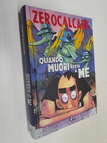 QUANDO MUORI RESTA A ME - ZEROCALCARE -BAO-2024 - Foto 1 di 1