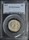 1915 Barber Quarter PCGS Genuine