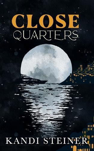 Kandi Steiner Close Quarters (Tascabile)