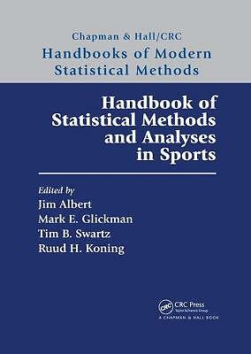 Handbook of Statistical Methods and Analyses in Sports by Jim Albert, Mark E....