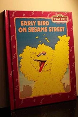 Early Bird On Sesame Street (Sesame - Hardcover, by Linda Hayward - Very Good