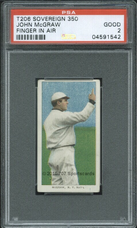 1910 T206 John McGraw Finger in Air PSA 2 (1542) Sovereign 350