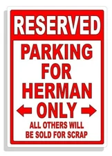 Personalized Parking Sign Wall Decal Metal Sign No Parking Customized for HERMAN